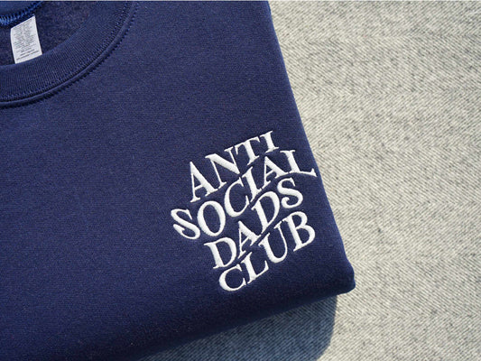 Anti Social Dad's Club Embroidered Sweatshirt